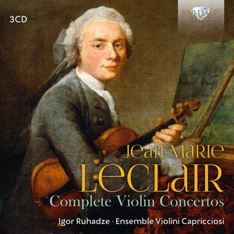 Concerti per violino completi - CD Audio di Jean-Marie Leclair,Ensemble Violini Capricciosi