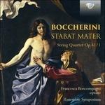 Stabat Mater G532 - Quartetto per archi op.41