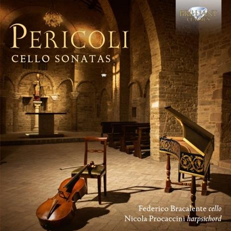 Sonate per violoncello n.1, n.2, n.3, n.4, n.5, n.6 - CD Audio di Pericoli Pasquale,Nicola Procaccini