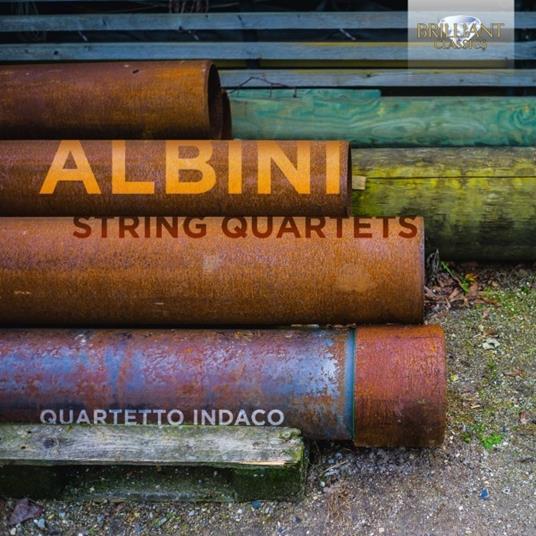Quartetti per archi n.1, n.2, n.3, n.4, n.5, n.6, n.7, n.8, n.9 - CD Audio di Giovanni Albini,Quartetto Indaco