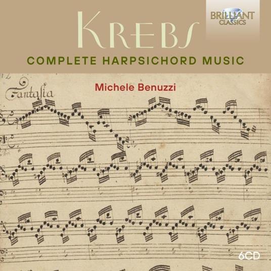 Complete Harpsichord Music - CD Audio di Johann Ludwig Krebs,Michele Benuzzi