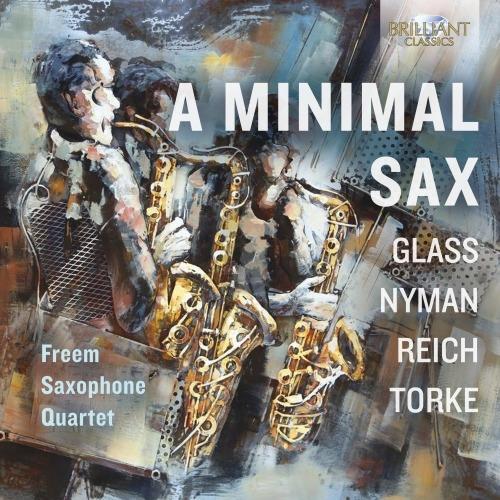 A Minimal Sax - CD Audio di Freem Saxophone Quartet