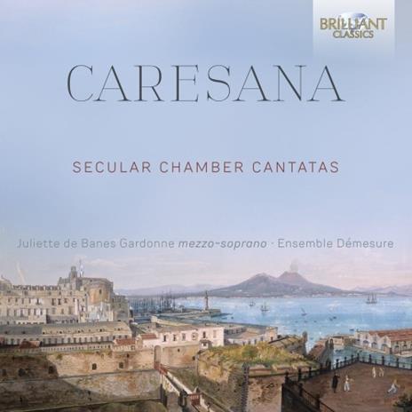 Secular Chambers Cantatas. Cantate profane da camera - CD Audio di Cristofaro Caresana