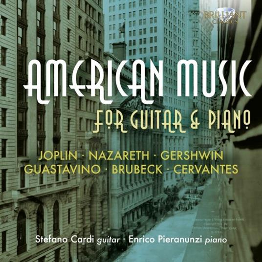 American Music for Guitar & Piano - CD Audio di Enrico Pieranunzi,Stefano Cardi