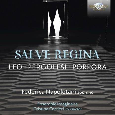 Salve Regina - CD Audio di Giovanni Battista Pergolesi,Leonardo Leo,Nicola Porpora,Federica Napoletani