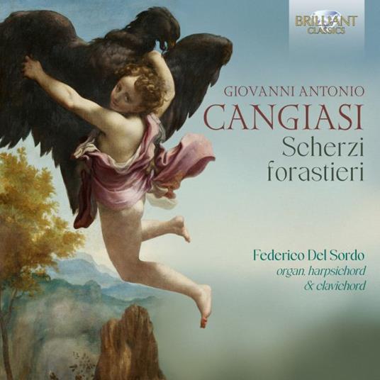 Scherzi Forastieri - CD Audio di Federico Del Sordo,Giovanni Antonio Cangiasi