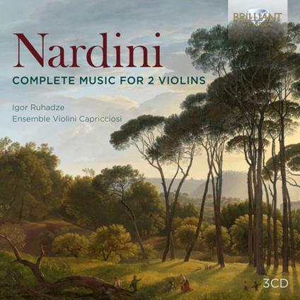 Complete Music For 2 Violins - CD Audio di Pietro Nardini,Ensemble Violini Capricciosi