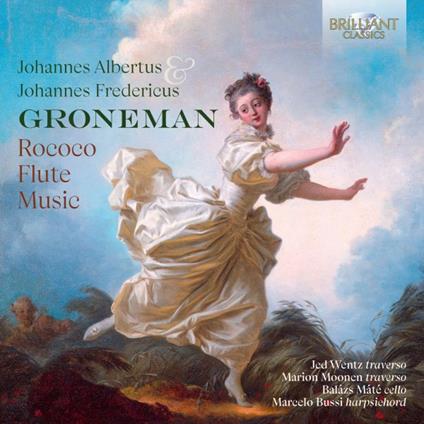 Rococo Flute Music - CD Audio di Johannes Albertus Gronemann,Johannes Fredericus Gronemann
