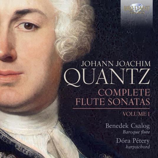 Complete Flute Sonatas Volume 1 - CD Audio di Johann Joachim Quantz