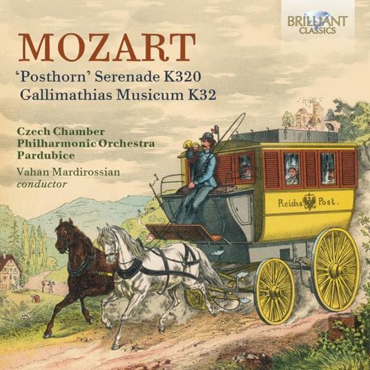 Posthorn Serenade K320 - Gallimathias Musicum K32 - CD Audio di Wolfgang Amadeus Mozart