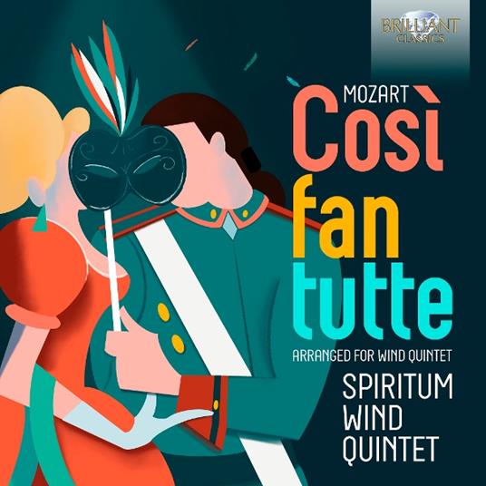 Così Fan Tutte. Arranged For Wind Quintet - CD Audio di Wolfgang Amadeus Mozart