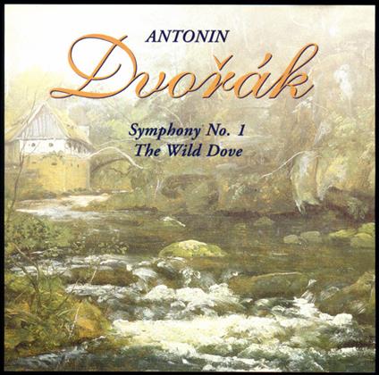 Symphony N 1 - The Wild Dove - CD Audio di Antonin Dvorak