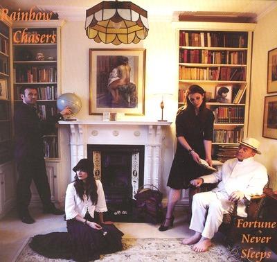 Fortune Never Sleeps - CD Audio di Rainbow Chasers