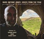 Mark Gwynne Jones - Journeys Through The Peak District In Word & Sound