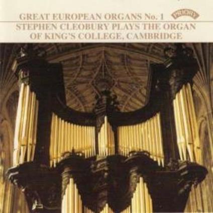 Plays The Organ Of King'S College, Cambridge - CD Audio di Stephen Cleobury