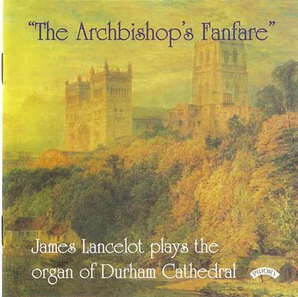 Archbishops Fanfare - CD Audio di James Lancelot
