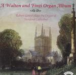 A Walton And Finzi Organ Album