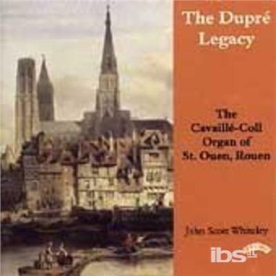 Dupre Legacy. St. Ouen - CD Audio di Marcel Dupré