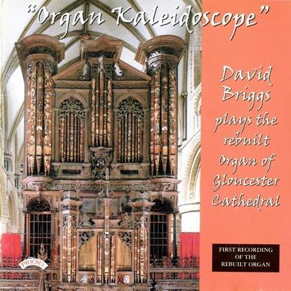 Organ Kaleidoscope. Variations - CD Audio di David Briggs