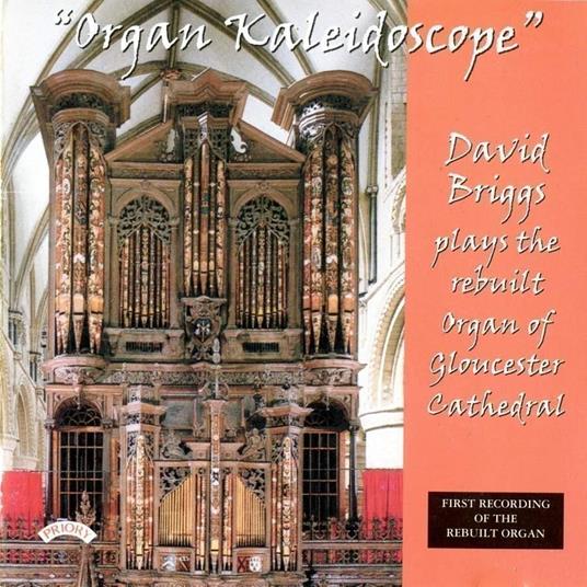 Organ Kaleidoscope. Variations - CD Audio di David Briggs
