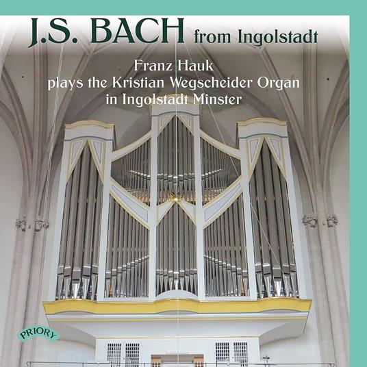 From Ingolstadt - CD Audio di Johann Sebastian Bach,Franz Hauk