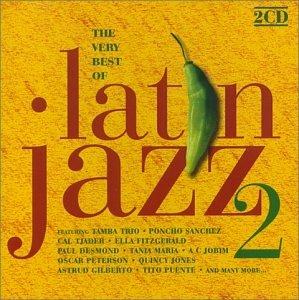 Latin Jazz 2. The Very Best Of - CD Audio