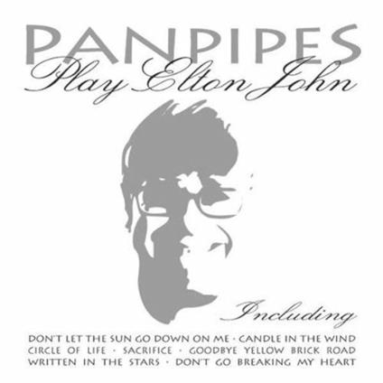 Panpipes Play Elton John - CD Audio