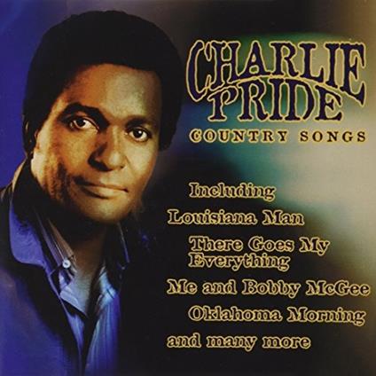 Country Songs - CD Audio di Charley Pride