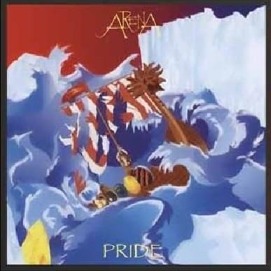 Pride (Remastered) - CD Audio di Arena
