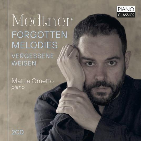 Forgotten Melodies - Vergessene Weisen - CD Audio di Nikolaj Medtner,Mattia Ometto