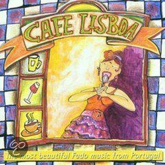 Cafe Lisboa: Beautiful Fado Music From Portugal - CD Audio
