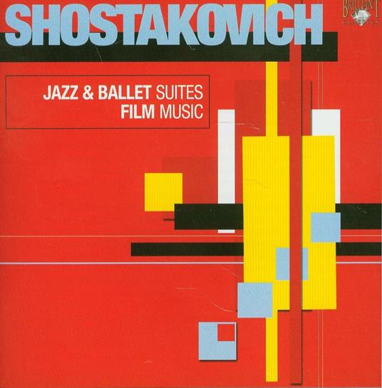 Jazz & Ballet Suites - Film Music - CD Audio di Dmitri Shostakovich,Theodore Kuchar,Orchestra Sinfonica Nazionale dell'Ucraina
