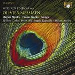 Messiaen Edition vol.1: Opere per organo - Opere per pianoforte - Songs