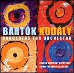 Concerti per orchestra - CD Audio di Zoltan Kodaly,Bela Bartok,London Symphony Orchestra,Rafael Frühbeck de Burgos