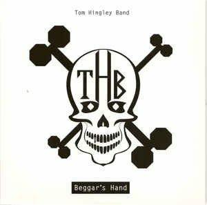 Tom Hingley Band - Beggars Hand - Vinile 7''