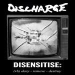 Disensitise - CD Audio di Discharge
