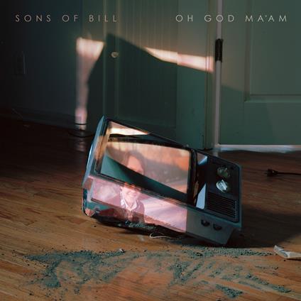 Oh God Ma Am - CD Audio di Sons of Bill