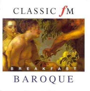 Classic Fm: Breakfast Baroque - CD Audio