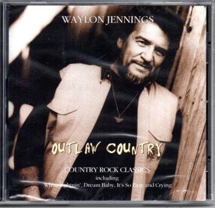 Outlaw Country - CD Audio di Waylon Jennings
