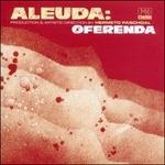 Oferenda - CD Audio di Aleuda