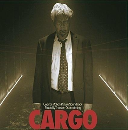 Cargo (Colonna sonora) - CD Audio di Thorsten Quaeschning