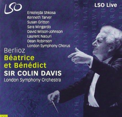Beatrice et Benedict - CD Audio di Hector Berlioz,Sir Colin Davis,London Symphony Orchestra