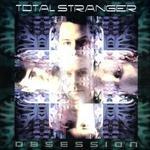 Obsession - CD Audio di Total Stranger