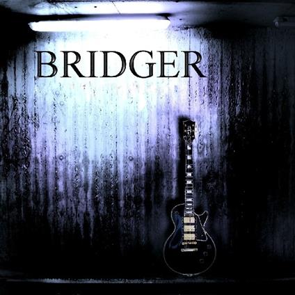 Bridger - CD Audio di Bridger