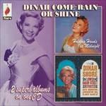 Dinah Shore-Dinah. Come Rain Or Shine