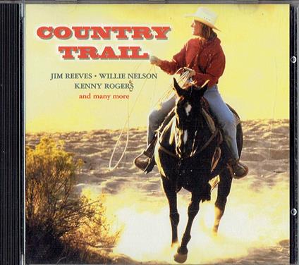 Country Trail: Jim Reeves / Willie Nelson / Kenny Rogers - CD Audio