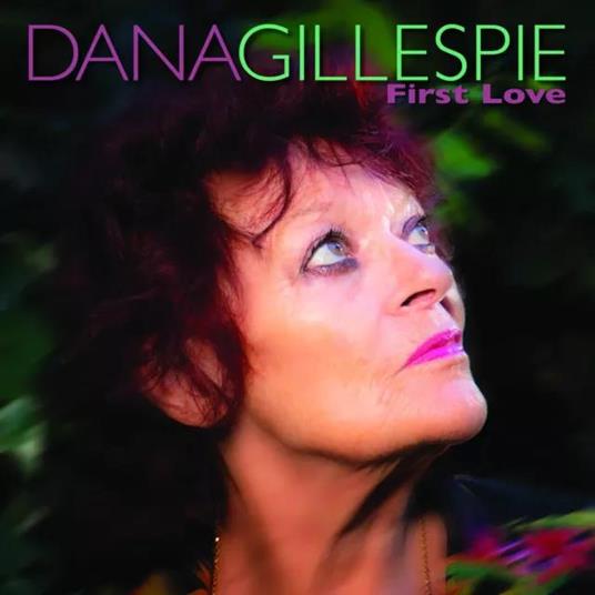 First Love - Vinile LP di Dana Gillespie