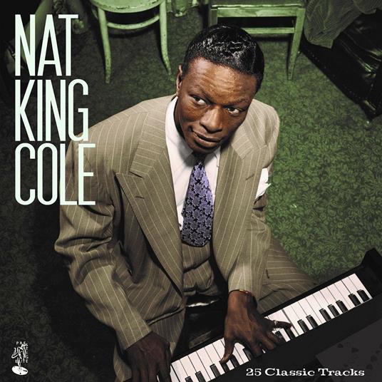 25 Classic Tracks - Vinile LP di Nat King Cole
