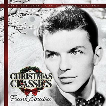 Christmas Classics - CD Audio di Frank Sinatra