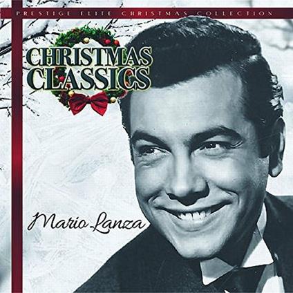 Christmas Classics - CD Audio di Mario Lanza